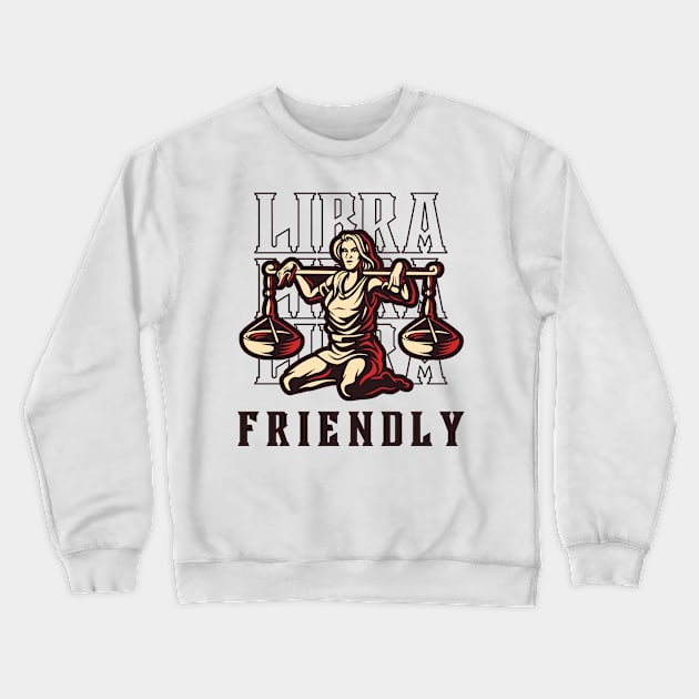 Libra The Friendly Zodiac Sign Crewneck Sweatshirt by Creativity Haven